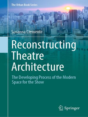 cover image of Reconstructing Theatre Architecture